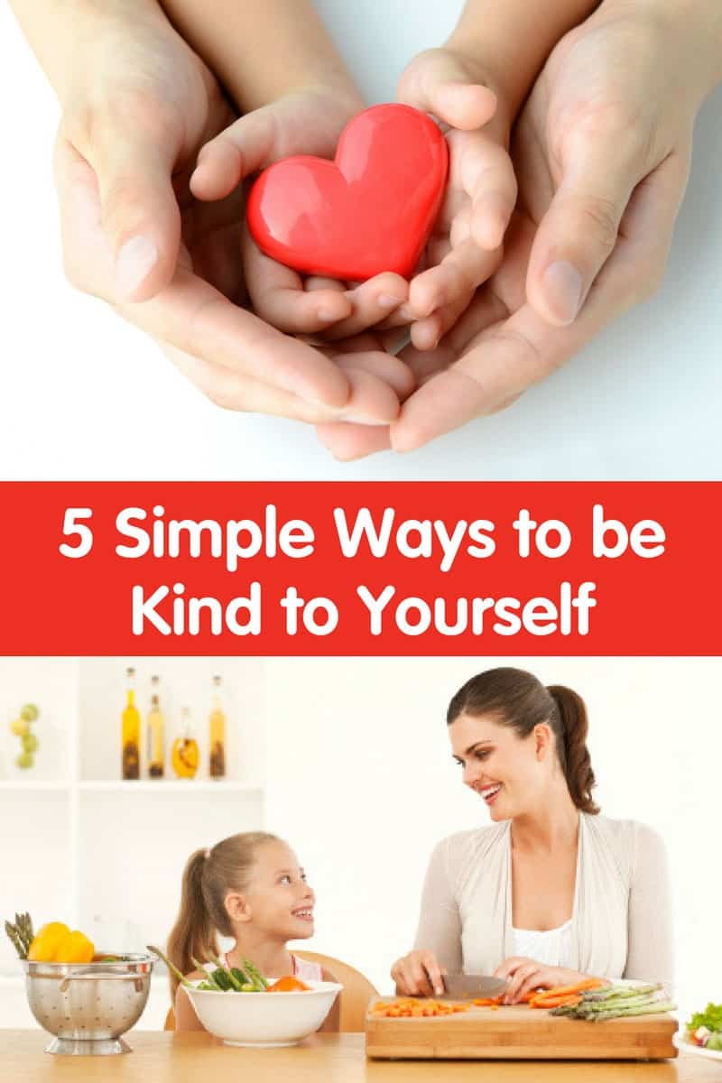 5 Simple Ways to be Kind to Yourself