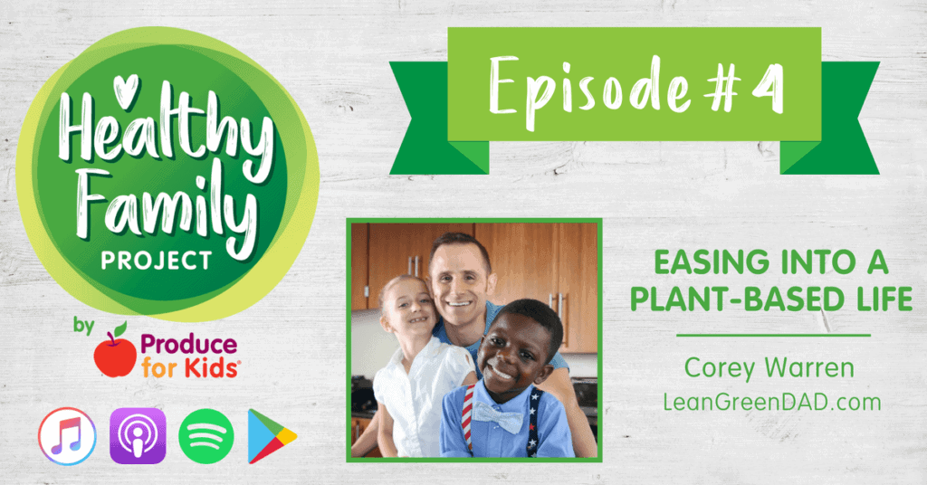 Episode 4 - Easing Into a Plant-Based Life
